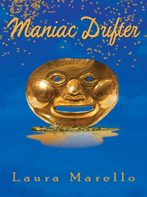 Title details for Maniac Drifter by Laura Marello - Available
